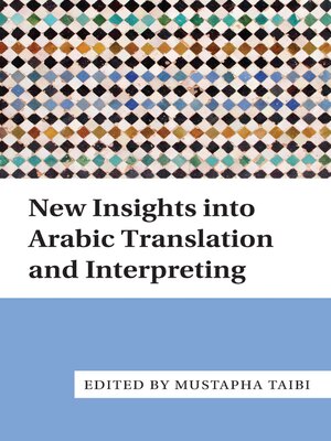 cover image of New Insights into Arabic Translation and Interpreting